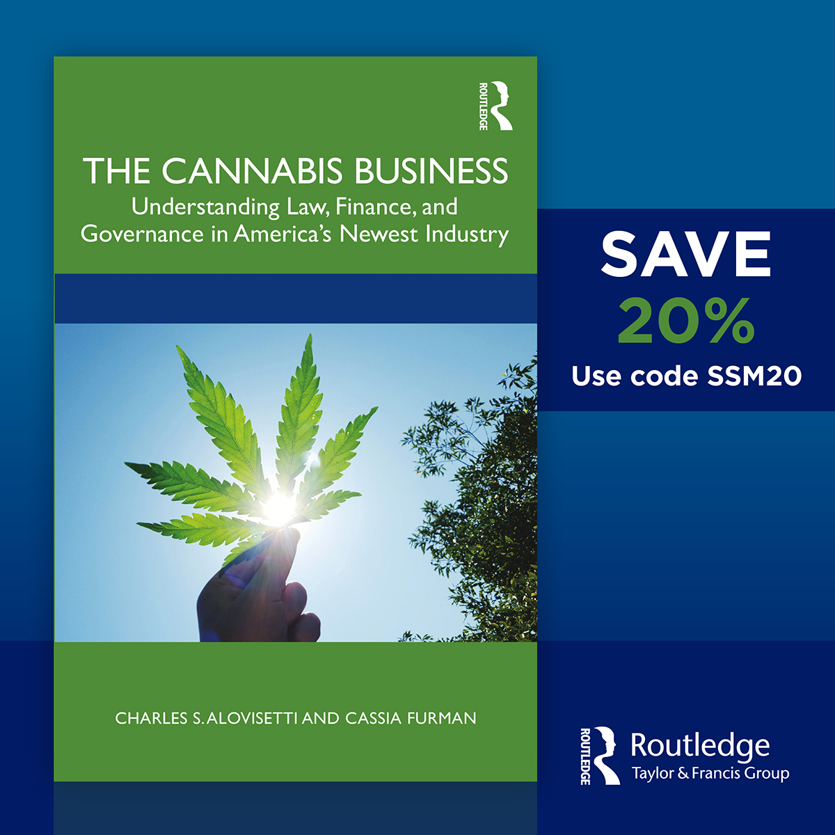 The Cannabis Business: Understanding Law, Finance, and Governance in America's Newest Industry