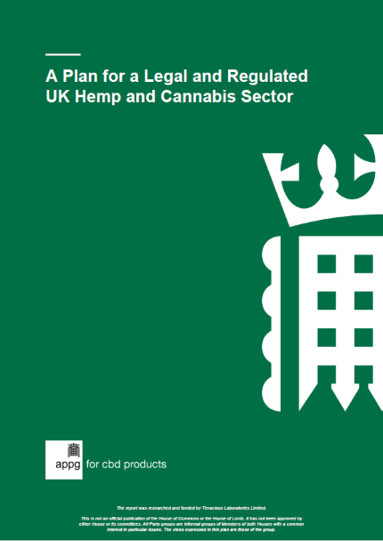 APPG A Plan for a Legal and Regulated UK Hemp and Cannabis Sector